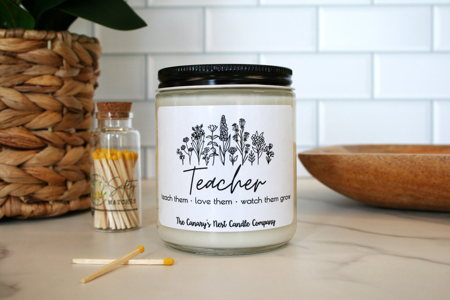 Teach Them, Love Them, Watch Them Grow Candle