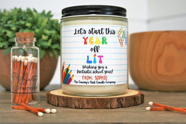 "Let's Start this Year off Lit" First Day of School Candle, Choose Your Scent/Size