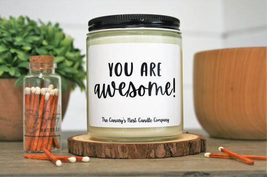 You Are Awesome Candle