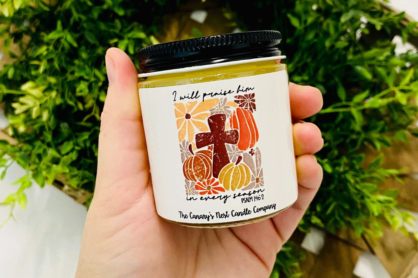 I Will Praise Him In Every Season Candle