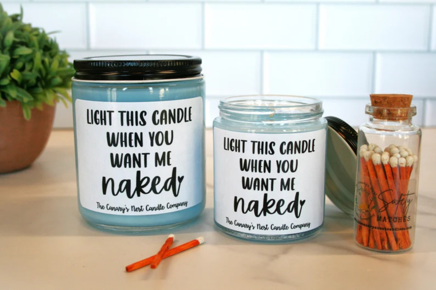 Light This Candle When You Want Me Naked