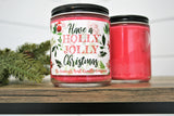 "Have a Holly Jolly Christmas" Christmas Graphic Candle, Choose Your Scent