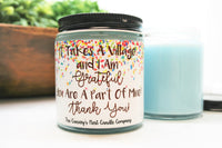 "It Takes a Village Candle" Choose Your Size/Scent