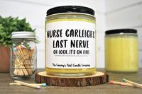 Last Nerve Candle, Choose Your Scent/Size